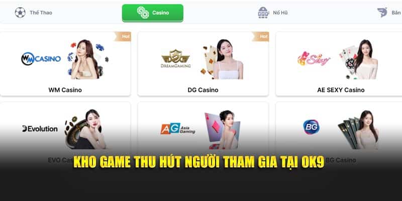 Kho game thu hút người tham gia tại OK9