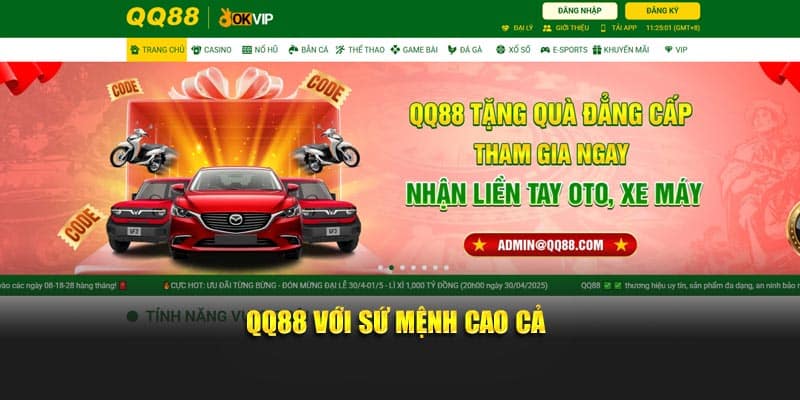 QQ88 với sứ mệnh cao cả