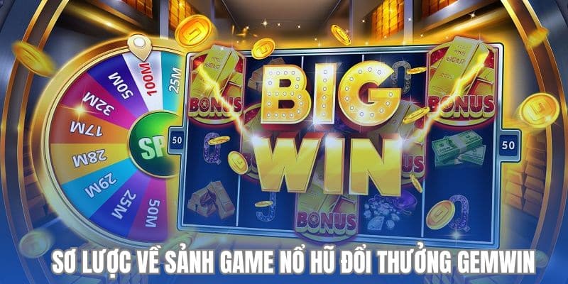 Sơ lược thông tin về cổng game Gemwin đẳng cấp