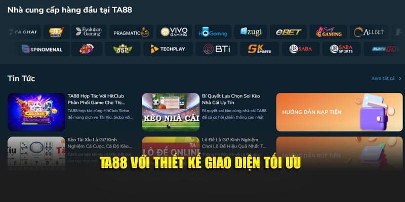 TA88 với thiết kế giao diện tối ưu