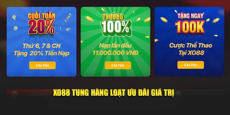 XO88 tung hàng loạt ưu đãi giá trị