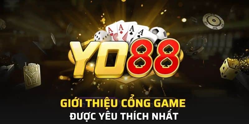 Giới thiệu cổng game được yêu thích nhất
